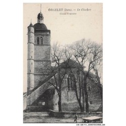 CAR-AGEP11-0675-39 - ORGELET - Le clocher - Clicher tournier