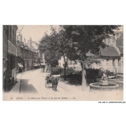 CAR-AGEP1-0031-39 - DOLE - La place aux fleurs et la rue des arènes