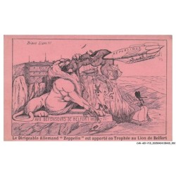 CAR-AEYP15-0874-90 - BELFORT - Bravo lion - Le dirigeable allemand zeppelin est apporté en trophée au lion