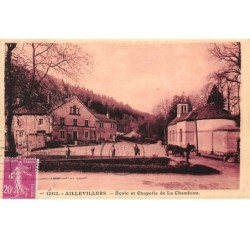 70.n°56252.aillevillers.école et chapelle de la chandeau