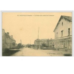 50.DONVILLE.LA POSTE ET LA ROUTE DE COUTANCES