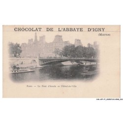CAR-AFPP7-0379-51  - CHOCOLAT DE L'ABBAYE D'IGNY - PARIS - Le Pont d'Arcole et l'Hotel-de-Ville
