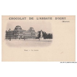 CAR-AFPP7-0383-51  - CHOCOLAT DE L'ABBAYE D'IGNY - PARIS - Le Louvre