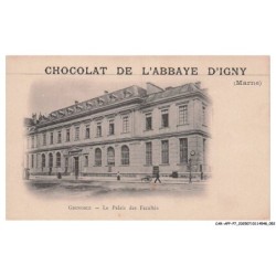 CAR-AFPP7-0397-51  - CHOCOLAT DE L'ABBAYE D'IGNY - Grenoble -Le Palais des Facultés