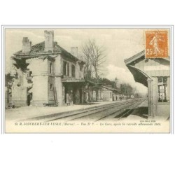 51.JONCHERY SUR VESLE.VUE n°7.LA GARE APRES LA RETRAITE ALLEMANDE 1918