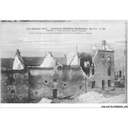 CAR-AAFP6-51-0497 - la guerre 1914 - l'oeuvre de dévastation des barbares - BAREY - pans de murs après l'incendie