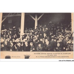 CAR-AAFP6-51-0483 - deuxième grande semaine d'aviation de CHAMPAGNE - la tribune officielle