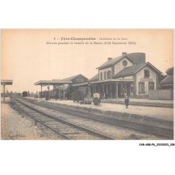 CAR-ABGP6-0617-51 - FERE-CHAMPENOISE - intérieur de la gare détruite pendant la bataille de la marne