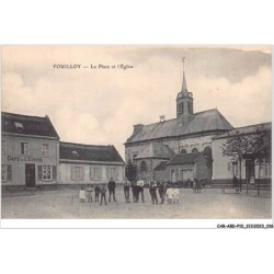 CAR-ABDP10-80-0986 - FOUILLOY - LA PLACE ET L'EGLISE