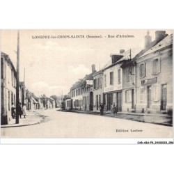CAR-ABAP9-80-0829 - LONGPRE-les-CORPS-SAINTS - rue d'airaines