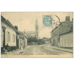 80.PIERREPONT SUR AVRE.n°6017.LE CENTRE.ROUTE NATIONALE