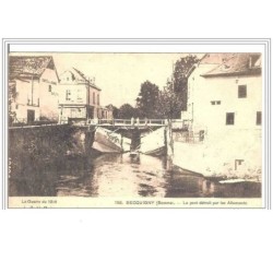 80.BECQUIGNY.LA GUERRE DE 1914.LE PONT DETRUIT PAR LES ALLEMANDS.
