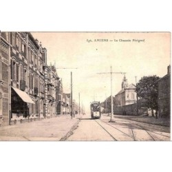 80.AMIENS.LA CHAUSSEE PERIGORD.TRAMWAY.