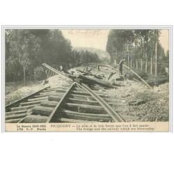 80.PICQUIGNY.LE PONT ET LA VOIE FERREE QUE L'ON A FAIT SAUTER.LA GUERRE 1914-15