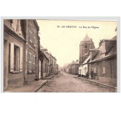 80.LE CROTOY.LA RUE DE L EGLISE.