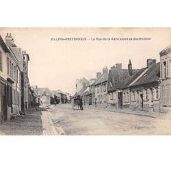80 . n° 203522 . VILLERS BRETONNEUX . RUE DE LA GARE AVANT SA DESTRUCTION