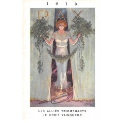 Illustrateur - n°76444 - Les Alliés Triomphants Le Droit Vainqueur 1916 PAX - n°68