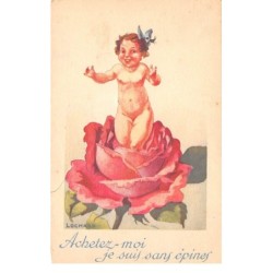 Illustrateur - n°70158 - Lochard - Achetez-moi je suis sans épine - Ange sortant d'une rose