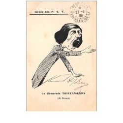 illustrateur . n°46507 . le camarade tristan-lamy .greve des p.t.t . caricature . politique.poste.illustrateur morer.