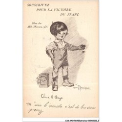 CAR-AAOP6-0462 - ILLUSTRATEUR -  SOUSCRIVEZ POUR LA VICTOIRE DU FRANC