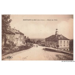 CAR-ADPP10-0608-52 - MONTIGNY-LE-ROI - Hotel de ville