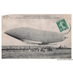 CAR-ADXP6-0275-AVIATION - GRANDES MANOEUVRES D'AUTOMNE - LE DIRIGEABLE MILITAIRE LA REPUBLIQUE