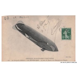 CAR-ADXP6-0278-AVIATION - GRANDES MANOEUVRES D'AUTOMNE - LE DIRIGEABLE MILITAIRE LA REPUBLIQUE