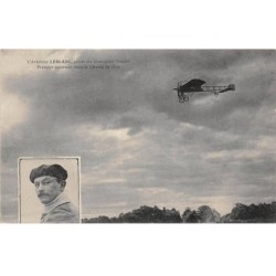 AVIATION - SAN36269 - L'aviateur Leblanc, pilote du Monoplan Blériot - Premier arrivant dans le Circuit de l'Est