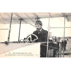 AVIATION - SAN33971 - Les Pionniers de l'air - M Delagrange à bord de son aéroplane