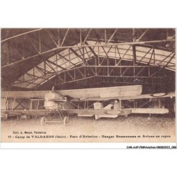 CAR-AAPP8-0674 - AVIATION - camp de valdahon - parc d'aviation - hangar bessonneau et avions au repos