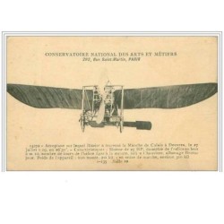 AVIATION.CONSERVATOIRE NATIONAL DES ARTS ET METIERS.AEROPLANE SUR LEQUEL BLERIOT A TRAVERSE LA MANCHE.....