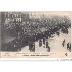 CAR-AAUP6-0420 - AVIATION - LES ZEPPELINS SUR PARIS - CRIMES ODIEUX DES PIRATES BOCHES - mes funerailles nationales
