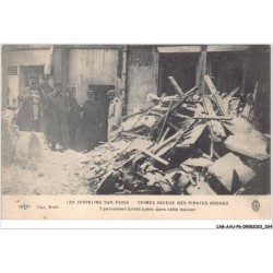 CAR-AAUP6-0430 - AVIATION - LES ZEPPELINS SUR PARIS - CRIMES ODIEUX DES PIRATES BOCHES - 7 personnes furent tuées