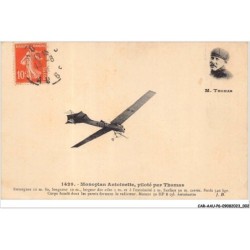 CAR-AAUP6-0414 - AVIATION - MONOPLANE ANTOINETTE - piloté par thomas