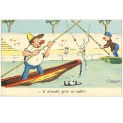 PECHE.n°12272.ILLUSTRATION GSCHWIND.IL M'SEMBLE QU'ON EST ENFILES