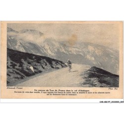 CAR-ABCP7-0586 - CYCLISME - ALMANACH VERMOT - UN COUREUR DU TOUR DE FRANCE DANS LE COL D'AUBISQUE