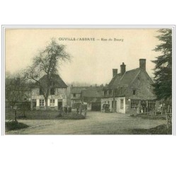 76.OUVILLE L'ABBAYE.RUE DU BOURG