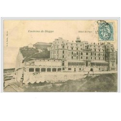 76.PUYS.HOTEL DE PUYS.ENVIRONS DE DIEPPE