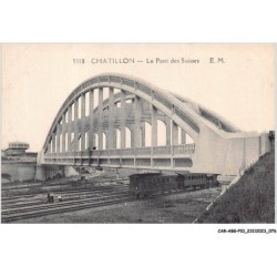 CAR-ABGP10-1030-92 - CHATILLON - Le pont des suisses - Train