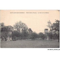 CAR-ABGP11-1191-92 - CHATILLON-SOUS-BAGNEUX - Notre dame d'Aurey - Le parc et le chateau