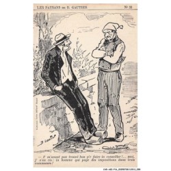 CAR-AGIP16-0955-HUMOUR - LES PAYSANS DE B GAUTIER - I M'AVANT PAS TROUVE BON P'R FAIRE IN CONSEILLER MOI J' N'EN RIS