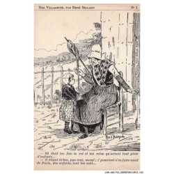 CAR-AGIP16-0961-HUMOUR - NOS VILLAGEOIS PAR RENE BILLAUD - OL ETAIT INE FOIS IN ROI ET INE REINE QU'AVIANT TOUT PIEIN
