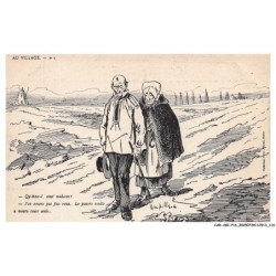 CAR-AGIP16-0964-HUMOUR - AU VILLAGE -  QU'ETAIT I VOUT MEDECIN - J'EN AVIONS PAS FAUT VENIT LA PAUVRE VIEILEE