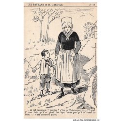 CAR-AGIP16-0968-HUMOUR - LES PAYSANS DE B GAUTIER - IL EST MAUVAIS L' MAITRE TR'JOU PRET A COUGNER C'T EGAL J'VEUX BEIN