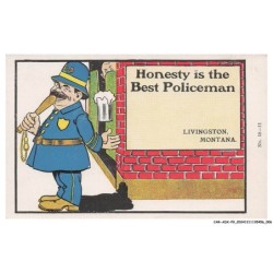 CAR-ADXP9-0434-HUMOUR - HONESTY IS THE BEST POLICEMAN - LIVINGSTON MONTANA