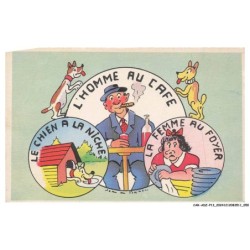 CAR-ADZP13-0746-HUMOUR - L'homme au cafe - Le chien a la niche - La femme au foyer - Vendue en l'etat