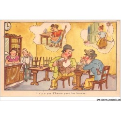CAR-ABCP3-0244 - HUMOUR - IL N'Y A PAS D'HEURE POUR LES BRAVES