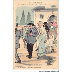 CAR-AAPP10-0774 - HUMOUR - Le mariage - A toi caddetou - Aujourd'hui il faut se tenir droit