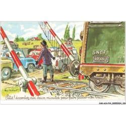 CAR-ACAP14-1077-HUMOUR - Pitié - Accordez-moi deux minutes pour faire passer mon train