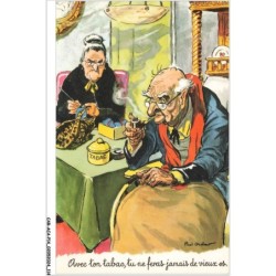 CAR-ACAP14-1071-HUMOUR - Avec ton tabac - Tu ne feras jamais de vieux os